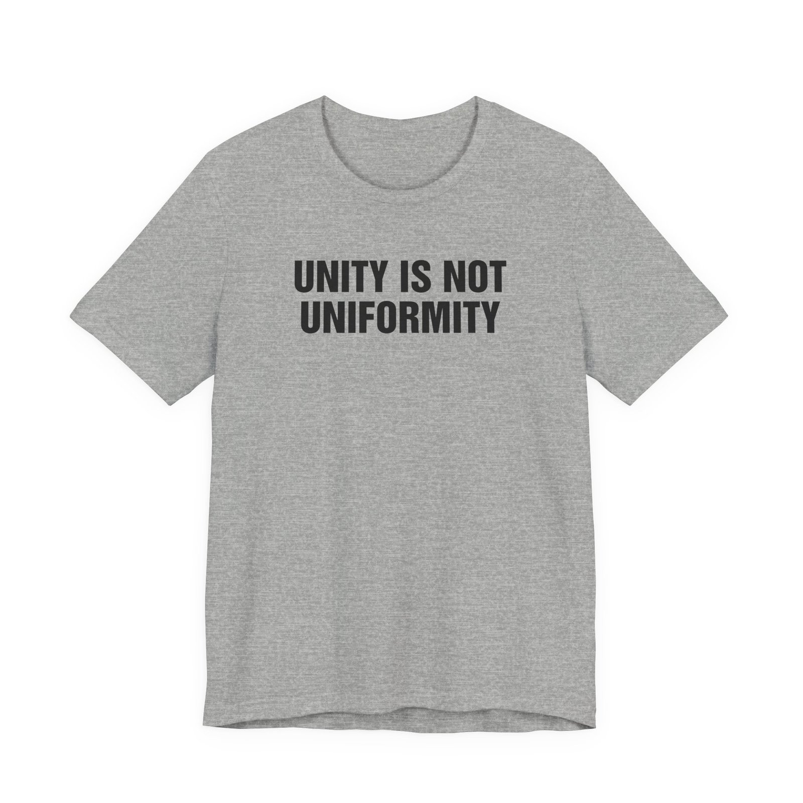 Unity Is Not Uniformity T-Shirt - Image 11