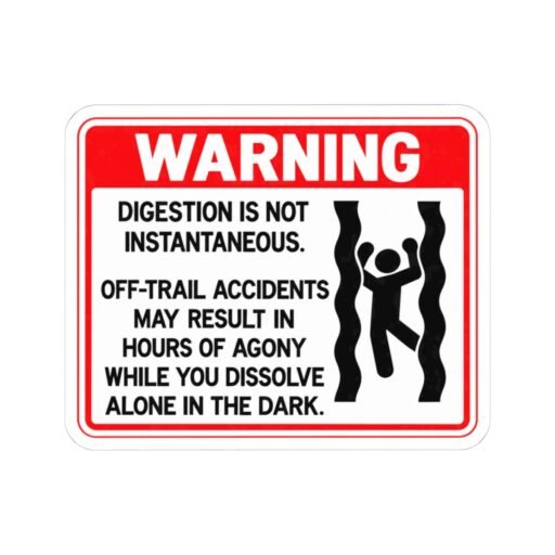 Digestion Is Not Instantaneous Funny Sticker